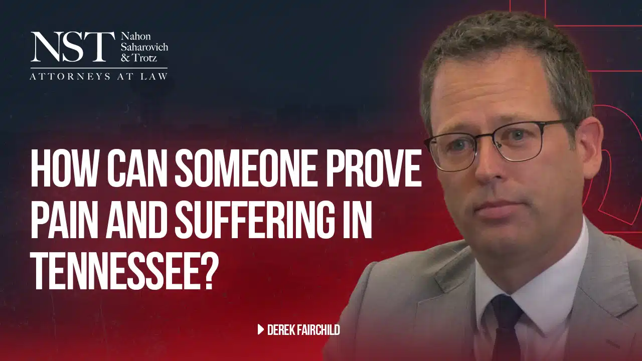 HOW CAN SOMEONE PROVE PAIN AND SUFFERING IN TENNESSEE